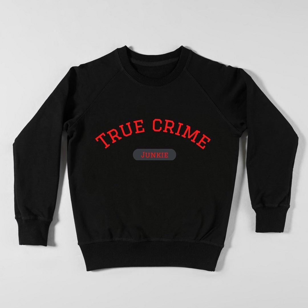 True Crime Murder Series Crew/Hoodie