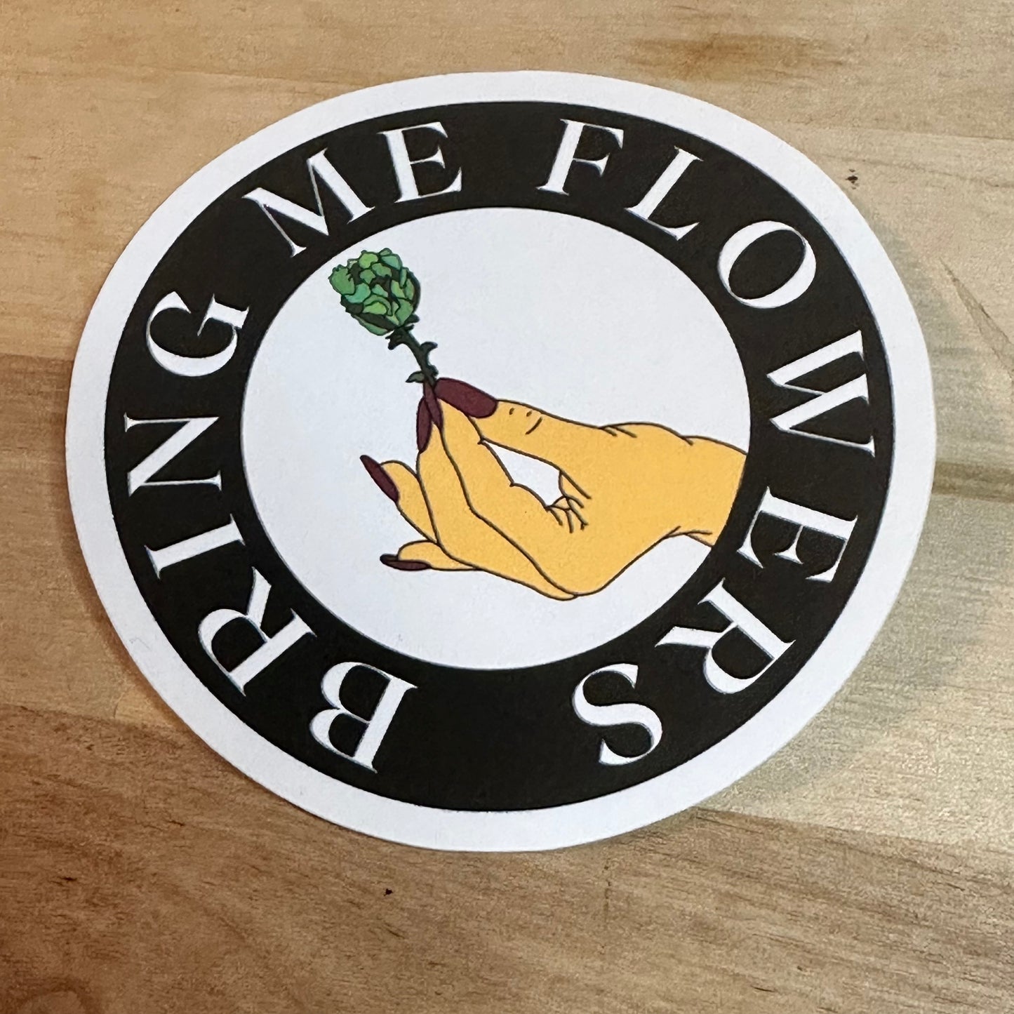 Bring me flowers sticker