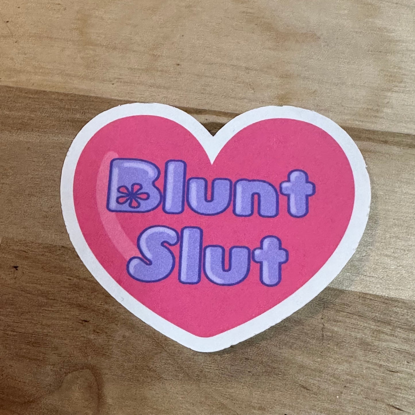 Blunt slut sticker